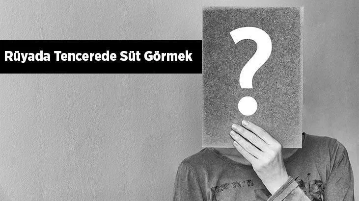 Rüyada tencerede süt görmek; işaret etmekte olduğu genel anlamına göre,