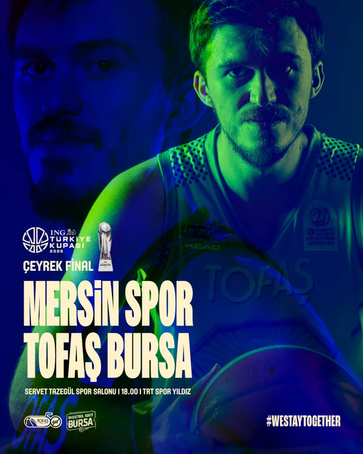 TOFAŞ Basketbol Takımı, ING Türkiye Kupası çeyrek final mücadelesinde deplasmanda