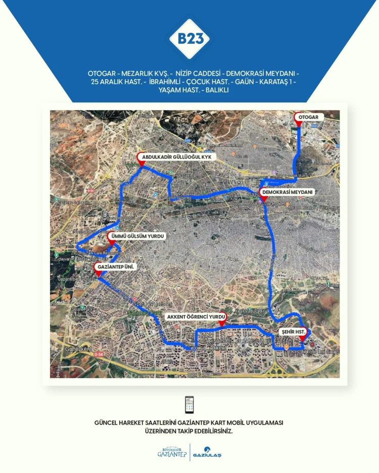 Gaziantep Büyükşehir Belediyesi, şehir içinde oluşturduğu B23 Otobüs Hattı ile