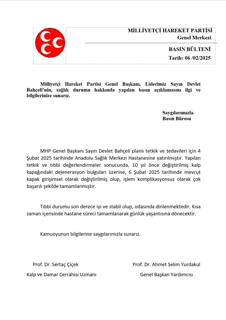 MHP Genel Başkanı Devlet Bahçeli’nin kalp kapakçığı yenilendi. Bahçeli’nin sağlık